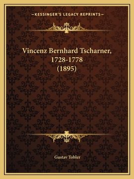 portada Vincenz Bernhard Tscharner, 1728-1778 (1895) (en Alemán)
