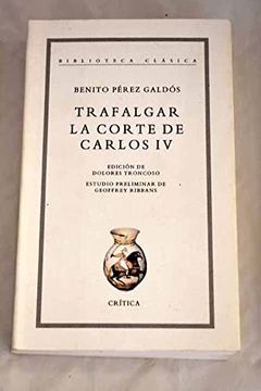 portada trafalgar;la corte de carlos iv