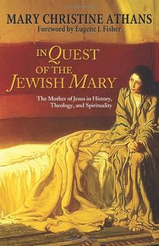portada in quest of the jewish mary: the mother of jesus in history, theology, and spirituality