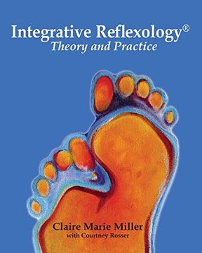 portada Integrative Reflexology(r): Theory and Practice
