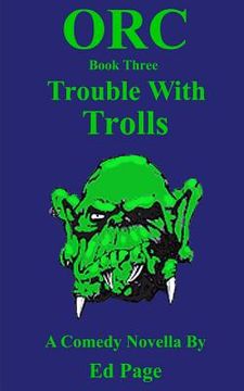 portada Orc: Trouble With Trolls (en Inglés)