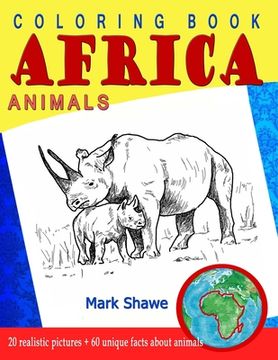 portada Coloring Book Animals of Africa: 20 original realistic full-page images of wild animals of Africa.