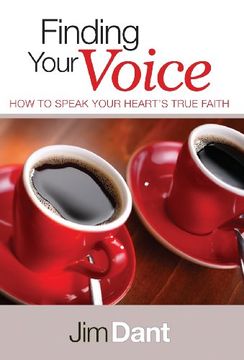 portada Finding Your Voice: How to Speak Your Heart's True Faith (en Inglés)