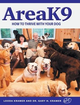 portada Areak9: How to Thrive With Your dog (en Inglés)