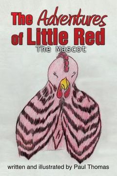 portada The Adventures of Little Red: The Mascot (en Inglés)