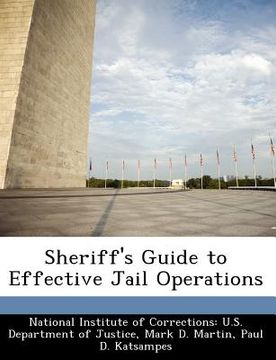 portada sheriff's guide to effective jail operations (en Inglés)