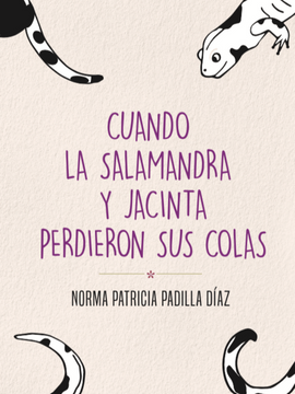 portada Cuando la salamandra y Jacinta perdieron sus colas (in Spanish)