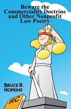 portada Beware the Commerciality Doctrine and Other Nonprofit Law Poetry (in English)