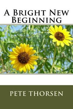 portada A Bright New Beginning (en Inglés)