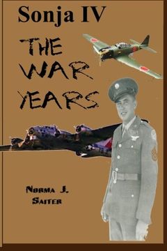 portada Sonja IV: The War Years: Volume 4 (Sonja - Growing up on the Praire)