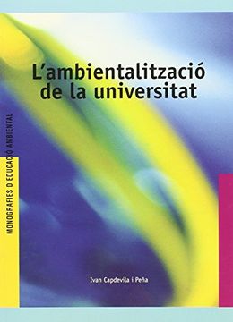 portada L'ambientalització de la universitat: C06 (Ed.Amb.Catala) (in Spanish)