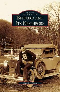 portada Bedford and Its Neighbors (en Inglés)