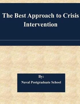 portada The Best Approach to Crisis Intervention (en Inglés)