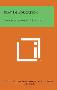 portada Play In Education: Official Manual For Teachers (in English)