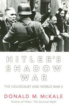 portada Hitler's Shadow War: The Holocaust and World War II (en Inglés)