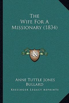 portada the wife for a missionary (1834) (en Inglés)