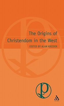 portada origins of christendom in the west (en Inglés)
