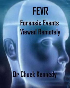 portada Fevr: Forensic Events Viewed Remotely (en Inglés)