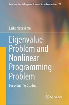 portada Eigenvalue Problem and Nonlinear Programming Problem: For Economic Studies (en Inglés)