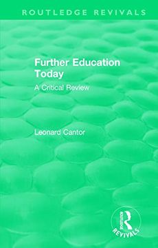 portada Routledge Revivals: Further Education Today (1979): A Critical Review (en Inglés)