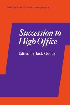 portada Succession to High Office (Cambridge Papers in Social Anthropology) 
