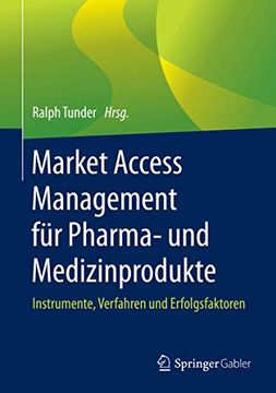 portada Market Access Management für Pharma- und Medizinprodukte: Instrumente, Verfahren und Erfolgsfaktoren