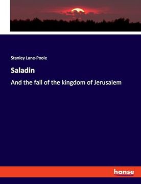 portada Saladin: And the Fall of the Kingdom of Jerusalem