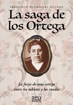 portada Saga de los Ortega (in Spanish)