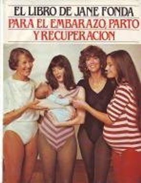 portada Libro Jane Fonda Para el Embarazo, Parto y Recuperacion