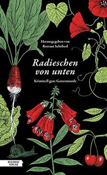 portada Radieschen von Unten: Kriminell Gute Gartenmorde (en Alemán)