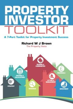 portada Property Investor Toolkit: A 7-Part Toolkit for Property Investment Success