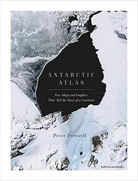 portada Antarctic Atlas: New Maps and Graphics That Tell the Story of a Continent 