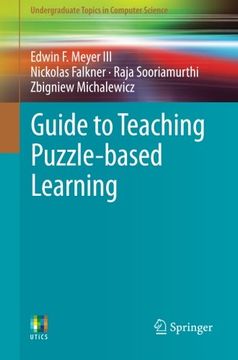 portada Guide to Teaching Puzzle-based Learning (Undergraduate Topics in Computer Science)