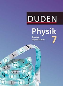 portada Duden Physik - Gymnasium Bayern 7. Jahrgangsstufe - Schülerbuch (en Alemán)