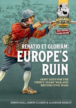 portada Renatio Et Gloriam: Europe's Ruin: Army Lists for the Thirty Years War and British Civil Wars (in English)
