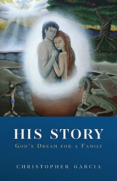 portada His Story: God's Dream for a Family (en Inglés)