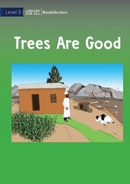 portada Trees Are Good (en Inglés)