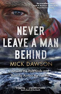 portada Never Leave a Man Behind: Around the Falklands and Rowing Across the Pacific (in English)