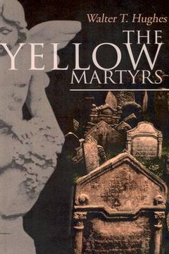 portada the yellow martyrs (en Inglés)