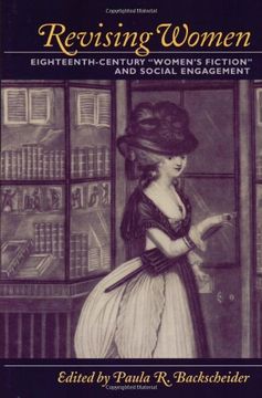 portada Revising Women: Eighteenth-Century "Women's Fiction" and Social Engagement (in English)