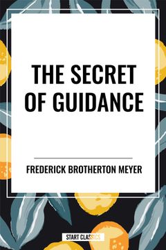 The Secret of Guidance