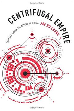 portada Centrifugal Empire - Central-Local Relations in China (en Inglés)