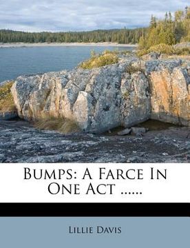 portada bumps: a farce in one act ...... (en Inglés)
