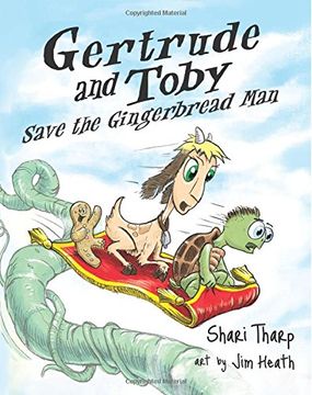 portada Gertrude and Toby Save the Gingerbread Man: Volume 2 (Gertrude and Toby Fairy-Tale Adventure Series) (en Inglés)
