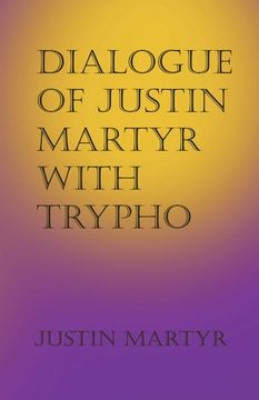 portada Dialogue of Justin Martyr with Trypho (en Inglés)