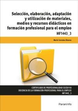 portada Selección, elaboración, adaptación y utilización de materiales, medios y recursos didácticos en formación profesional para el empleo