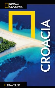 portada Croacia - Guia National Geographic Traveler