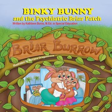 portada Binky Bunny and the Psychiatric Briar Patch (en Inglés)