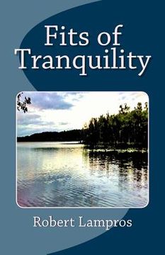 portada Fits of Tranquility (in English)