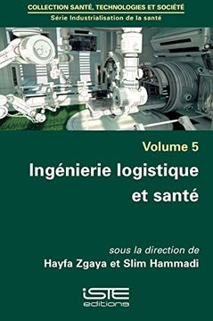 portada Ingénierie Logistique et Santé (en Francés)